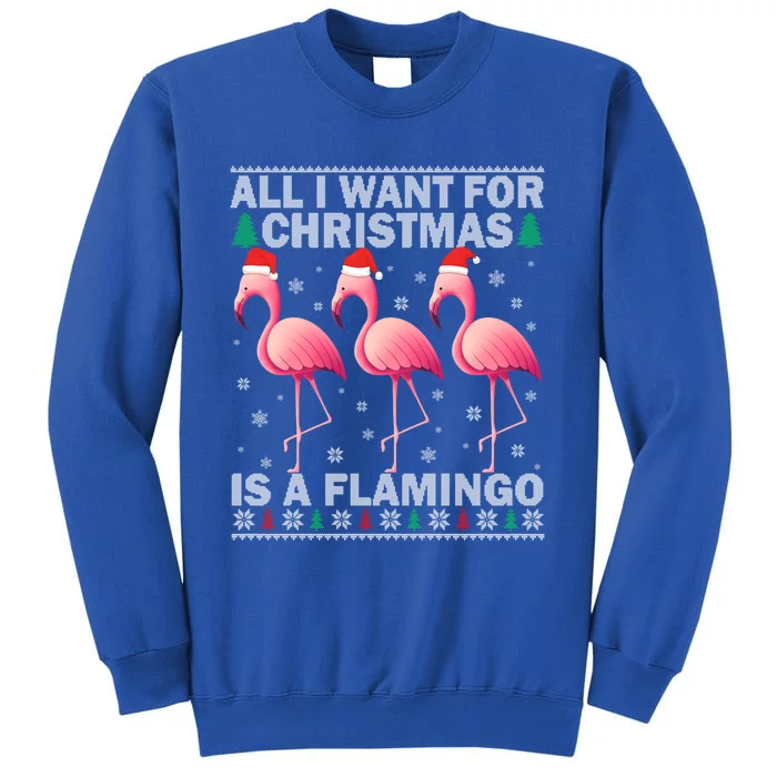 All I Want For Christmas Is A Flamingo Ugly Christmas Gift Sweatshirt