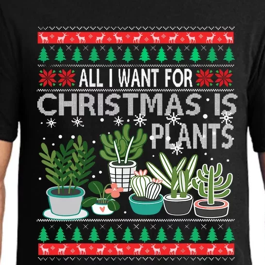 All I Want For Christmas Is Plants Ugly Xmas Sweater Pajama Set