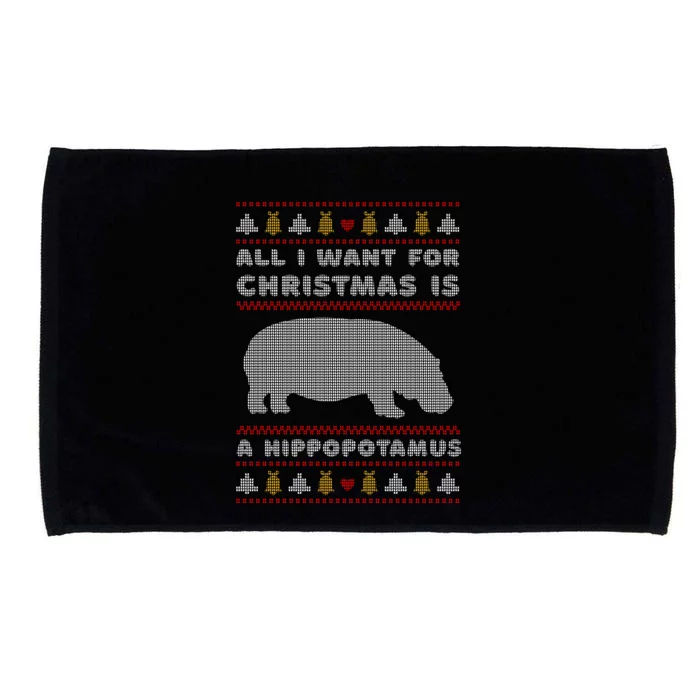 All I Want For Christmas Is A Hippopotamus Cute Ugly Christmas Microfiber Hand Towel