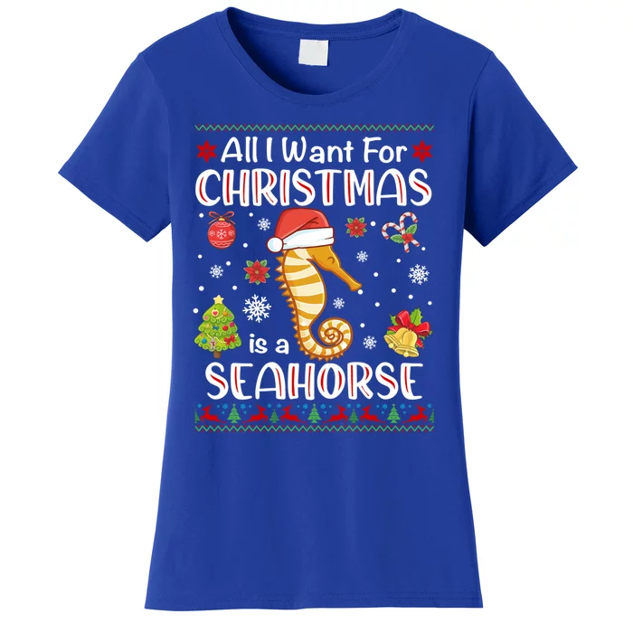 All I Want For Christmas Is A Seahorse Funny Xmas Holiday Funny Gift Women's T-Shirt