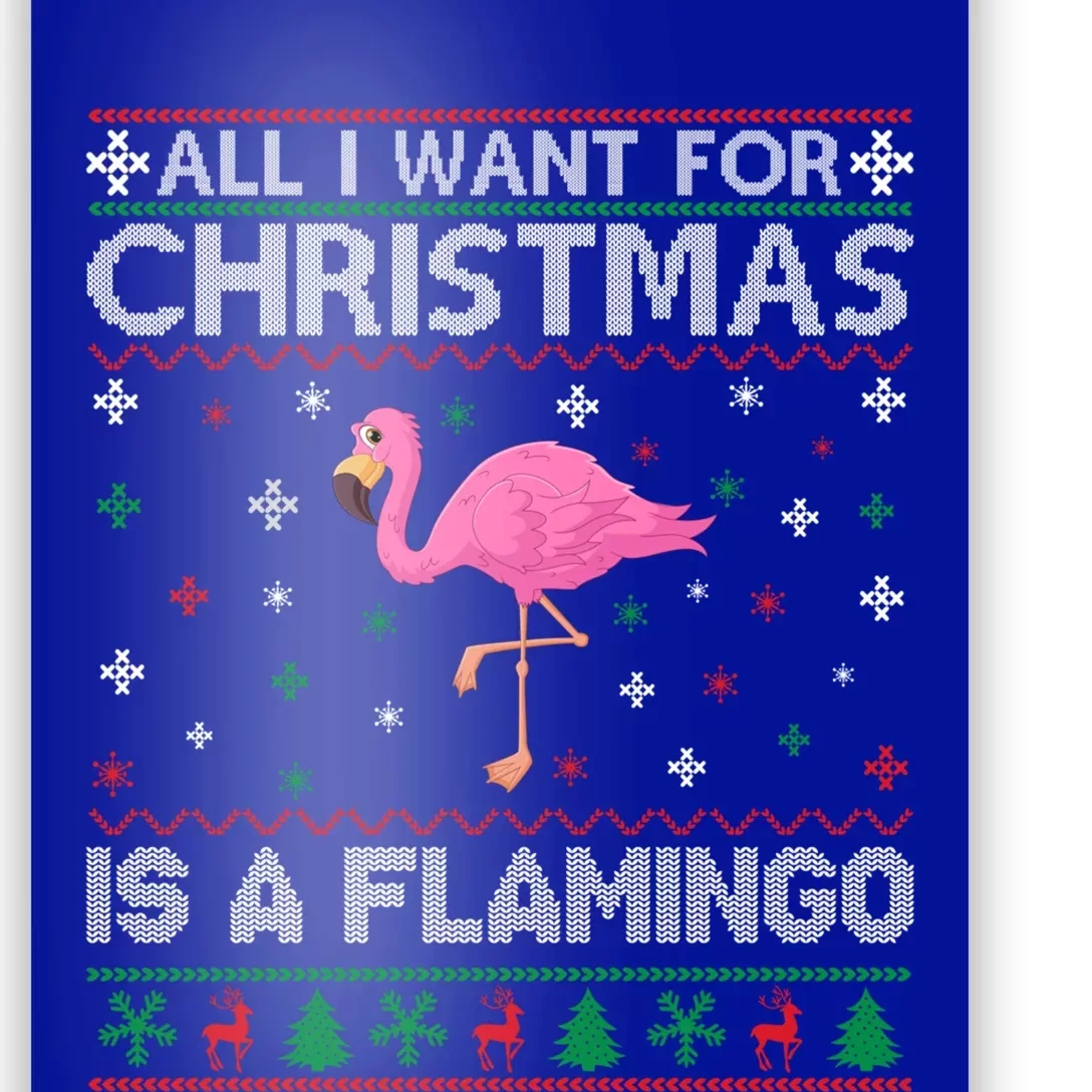 All I Want For Christmas Is A Flamingo Ugly Xmas Sweater Gift Poster