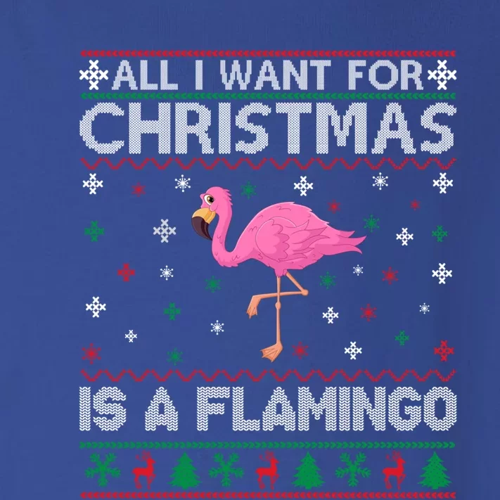 All I Want For Christmas Is A Flamingo Ugly Xmas Sweater Gift Toddler Long Sleeve Shirt