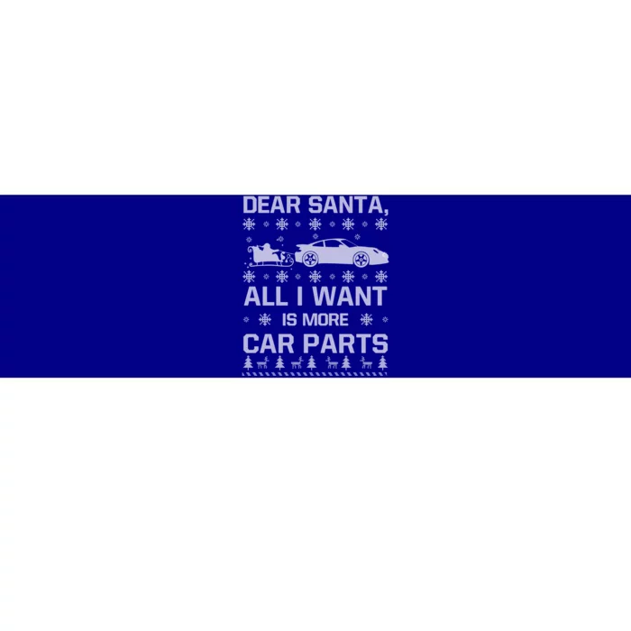 All I Want Is More Car Parts Christmas Funny Gift Gift Bumper Sticker