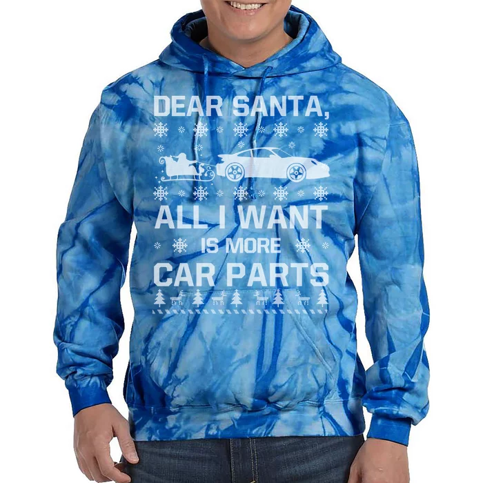 All I Want Is More Car Parts Christmas Funny Gift Gift Tie Dye Hoodie