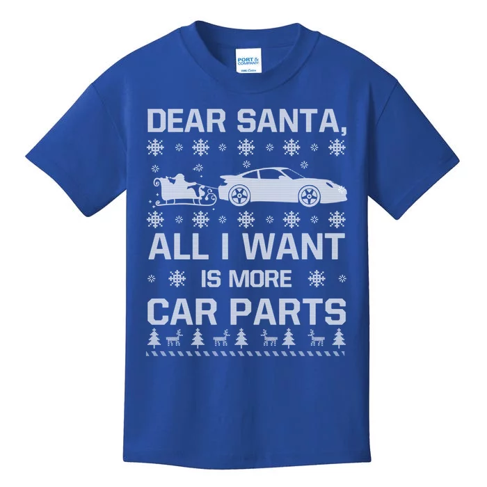 All I Want Is More Car Parts Christmas Funny Gift Gift Kids T-Shirt