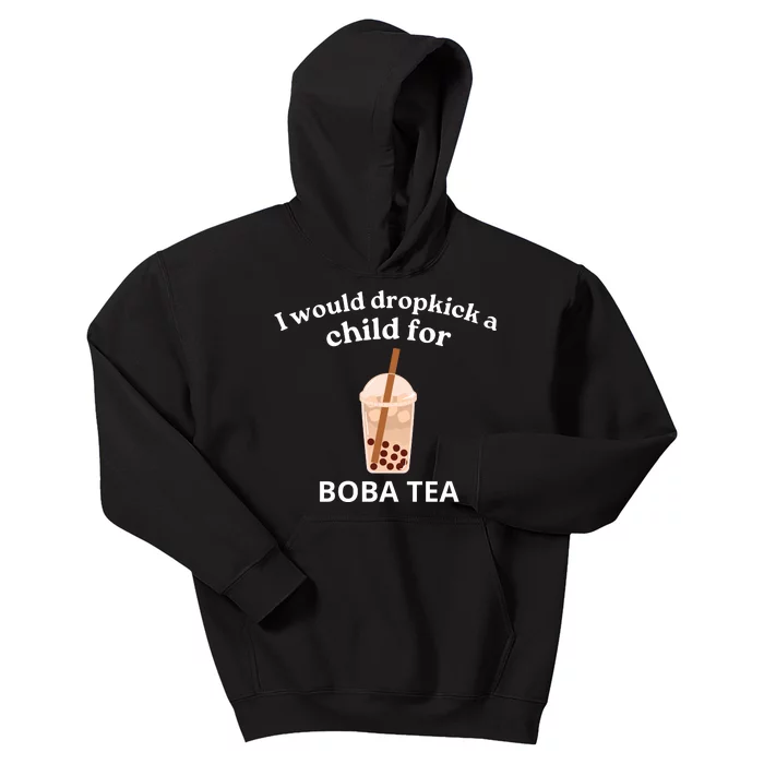 Awesome I Would Dropkick A Child For Boba Kids Hoodie