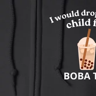 Awesome I Would Dropkick A Child For Boba Full Zip Hoodie