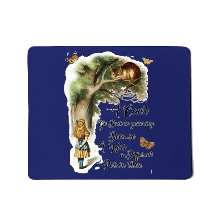 Alice In Wonderland Quote Mousepad