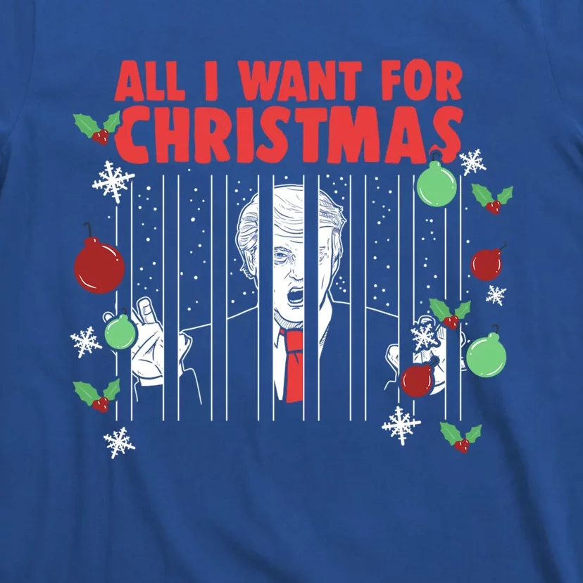 All I Want For Christmas Anti Trump Prison Jail Gift T-Shirt