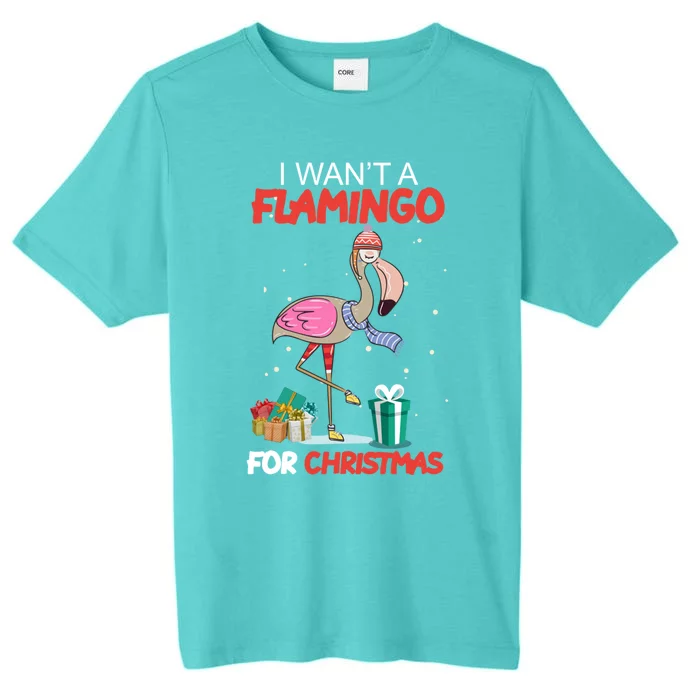 All I Want For Christmas Is A Flamingo Warm Weather Gift ChromaSoft Performance T-Shirt