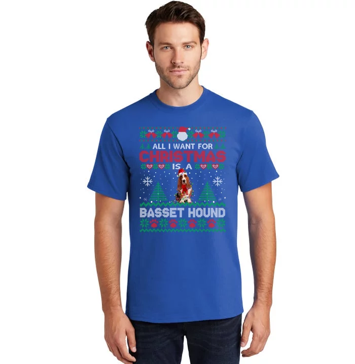 All I Want For Christmas Is A Basset Hound Dog Ugly Sweater Gift Tall T-Shirt