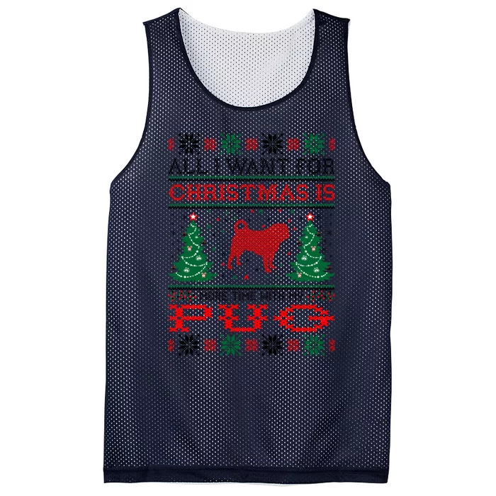 All I Want For Christmas More Time With Pug Great Gift Mesh Reversible Basketball Jersey Tank