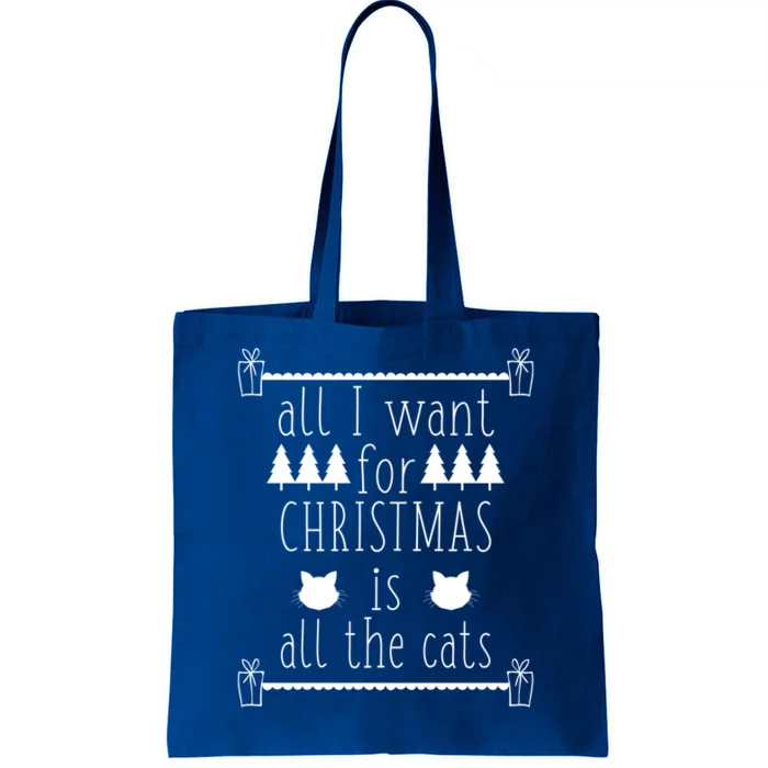 All I Want For Christmas Is All The Cats Holiday Cat Lover Gift Tote Bag