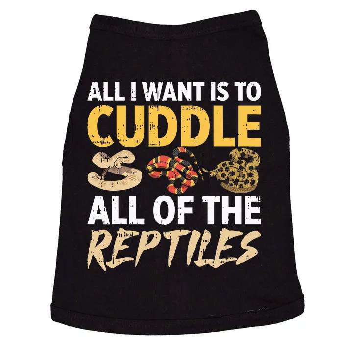 All I Want Is To Cuddle All These Reptiles Lover Doggie Tank