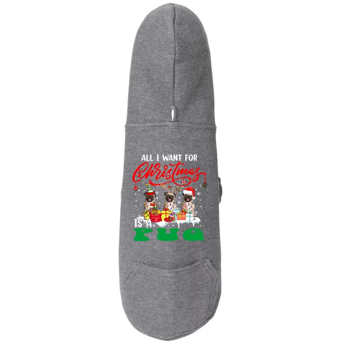 All I Want For Xmas Is A Pug Three Santa Reindeer Elf Dogs Gift Doggie 3-End Fleece Hoodie