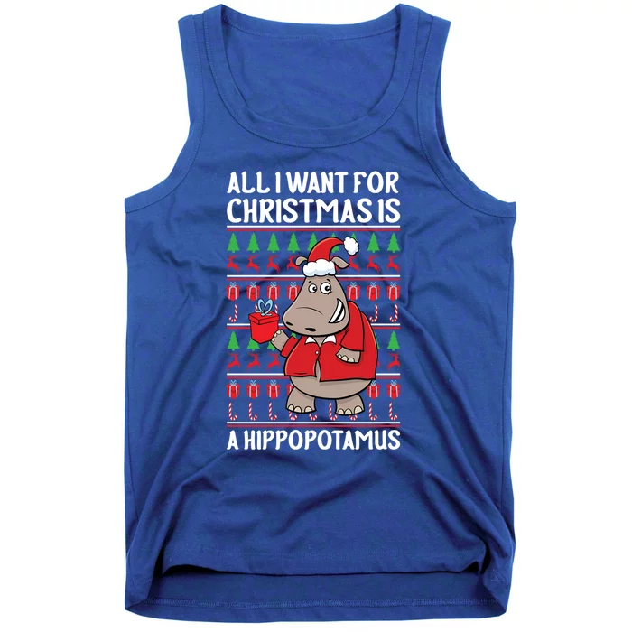 All I Want For Christmas Is A Hippopotamus Ugly Xmas Gift Tank Top