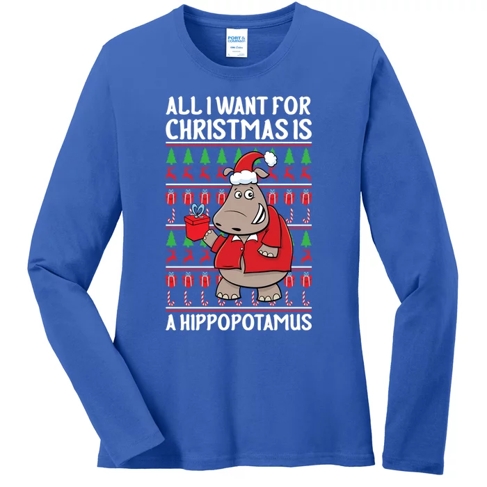 All I Want For Christmas Is A Hippopotamus Ugly Xmas Gift Ladies Long Sleeve Shirt