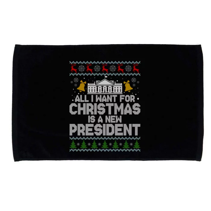 All I Want For Christmas Is A New President Ugly Christmas Sweater Microfiber Hand Towel