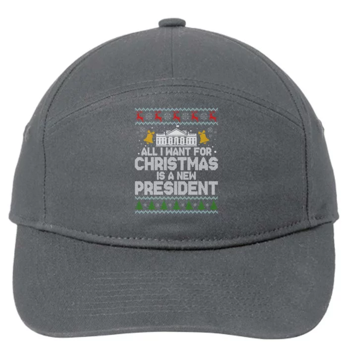 All I Want For Christmas Is A New President Ugly Christmas Sweater 7-Panel Snapback Hat