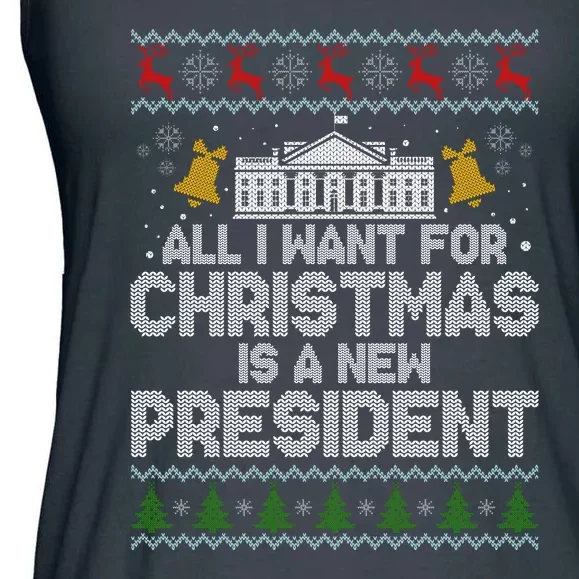 All I Want For Christmas Is A New President Ugly Christmas Sweater Ladies Essential Flowy Tank