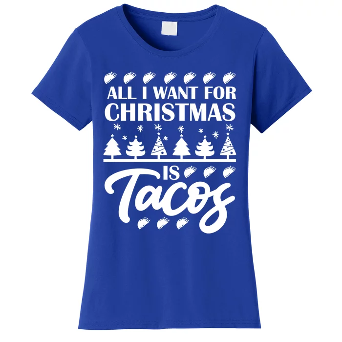 All I Want For Christmas Is Tacos Holiday Mexican Food Gift Women's T-Shirt