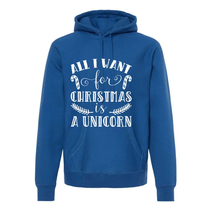 All I Want For Christmas Is A Unicorn Xmas Song Holiday Gift Premium Hoodie