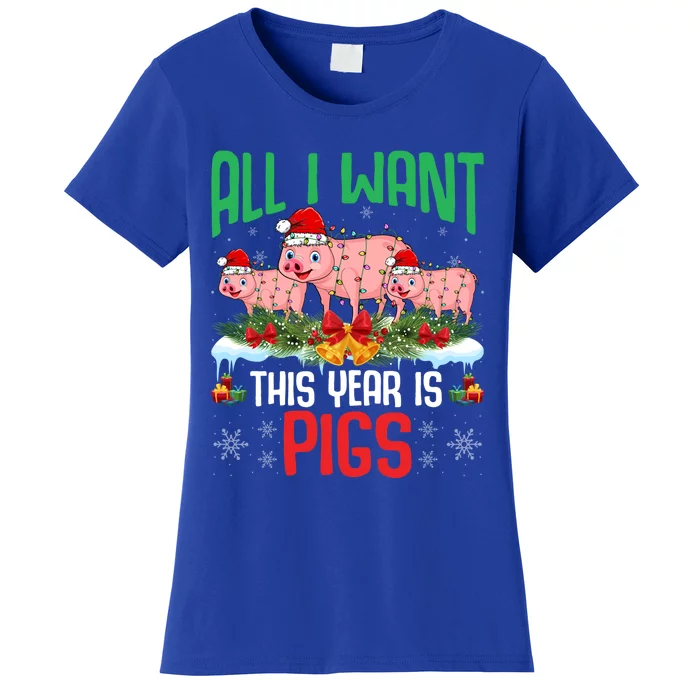 All I Want This Year Is Pigs Wearing Santa Hat Christmas Gift Women's T-Shirt