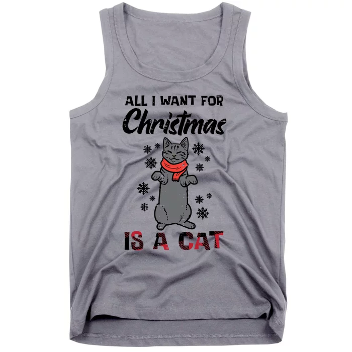 All I Want For Christmas Is Cat Xmas Gift Tank Top