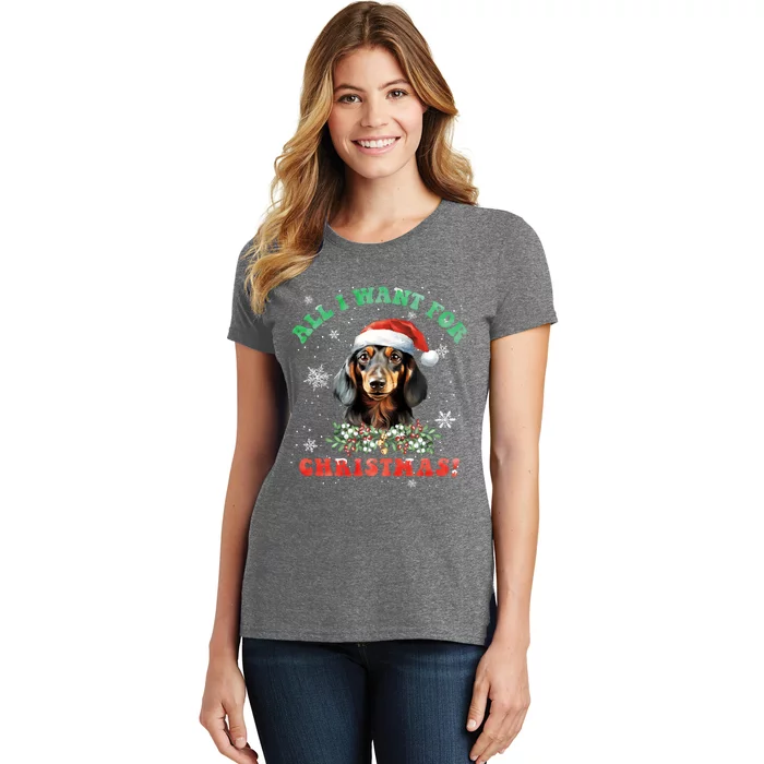 All I Want For Christmas Xmas Gifts For Dachshund Lovers Women's T-Shirt