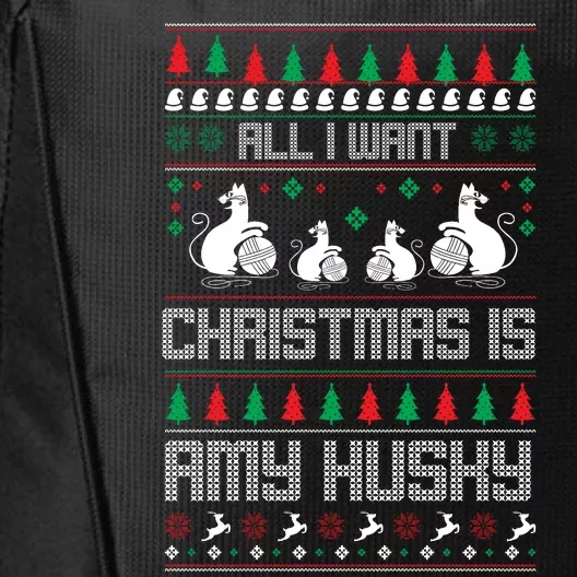 All I Want Christmas Is Amy Husky City Backpack