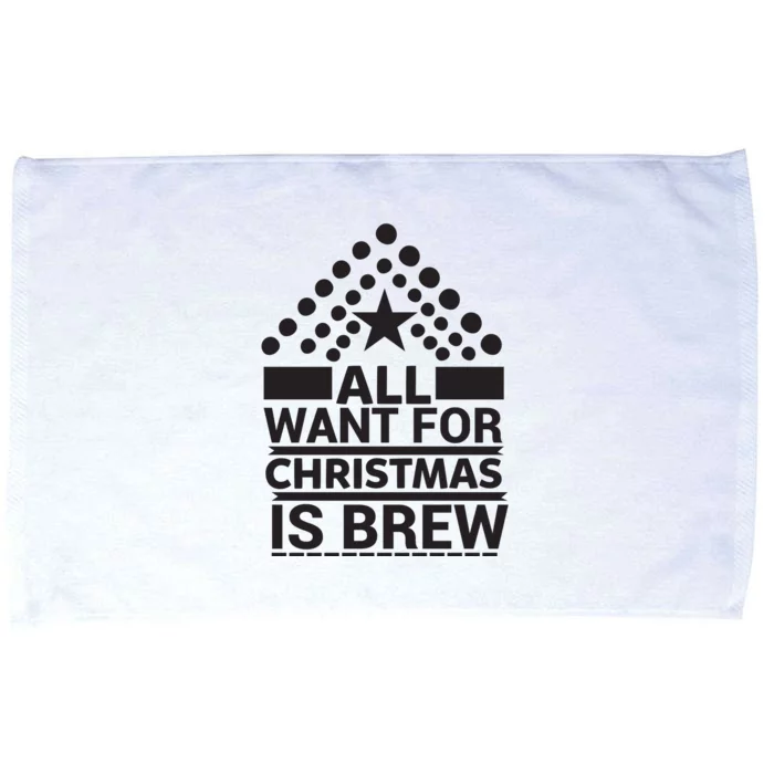 All I Want For Christmas Is Brew Microfiber Hand Towel