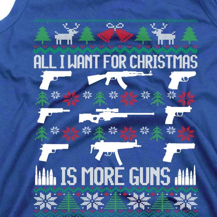 All I Want Is More Guns Collector Hunting Ugly Christmas Gift Tank Top