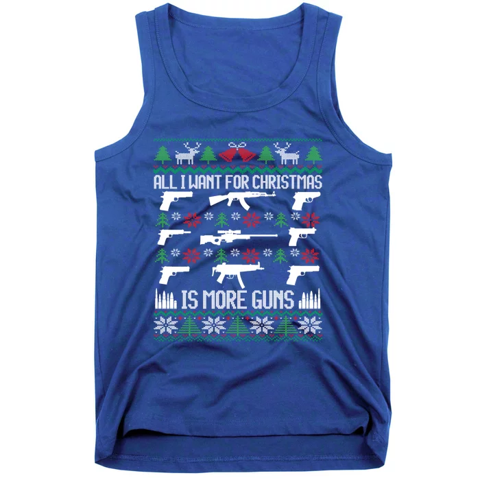 All I Want Is More Guns Collector Hunting Ugly Christmas Gift Tank Top