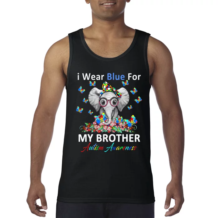 april I Wear Blue For My Brother Autism acceptance Tank Top