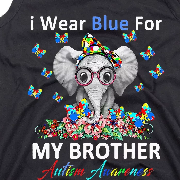 april I Wear Blue For My Brother Autism acceptance Tank Top