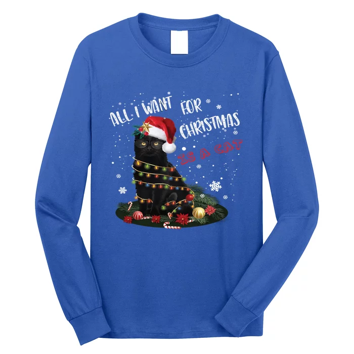 All I Want For Christmas Is A Cat Funny Xmas Gift 2020 Gift Long Sleeve Shirt