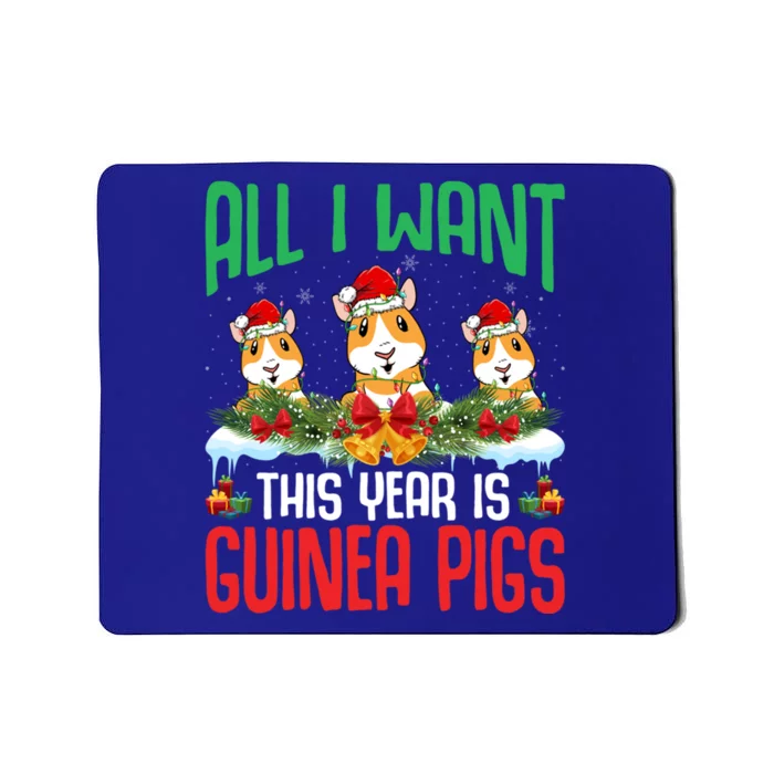 All I Want This Year Is Guinea Pigs Wearing Hat Christmas Cool Gift Mousepad