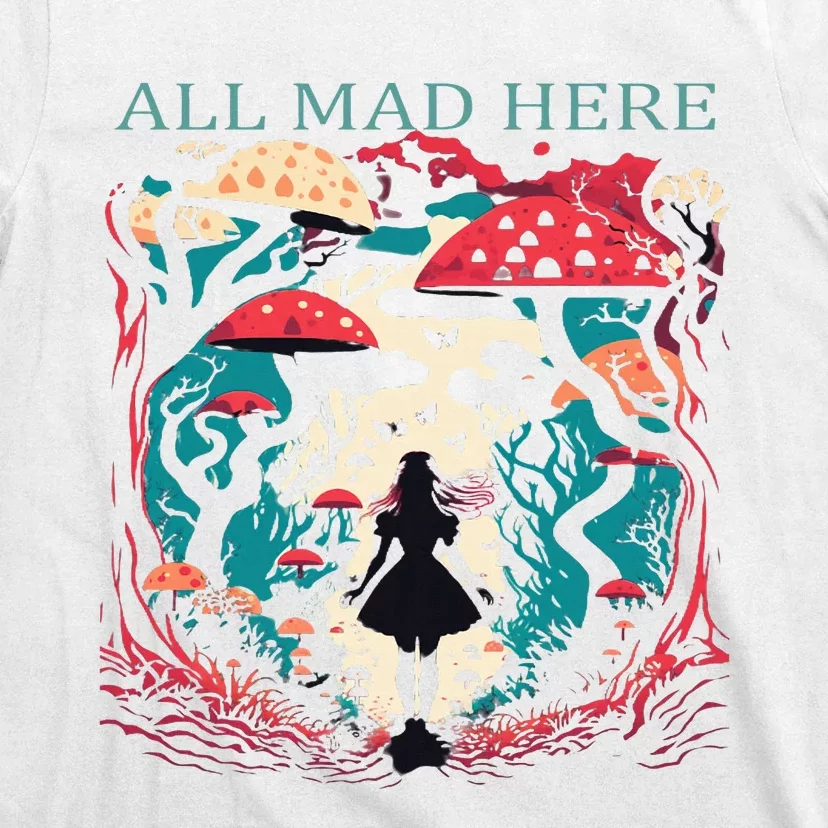 Alice In Wonderland All Mad Here T-Shirt