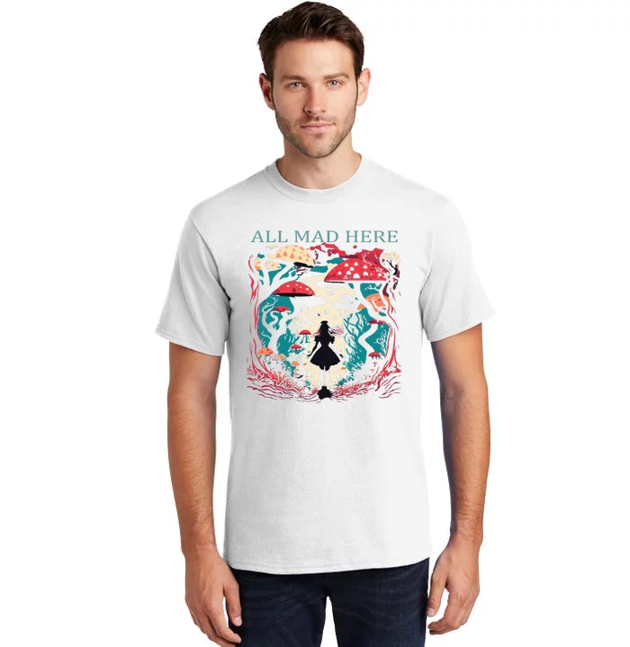 Alice In Wonderland All Mad Here Tall T-Shirt