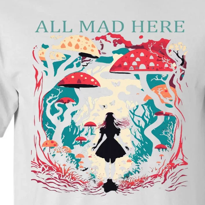 Alice In Wonderland All Mad Here Tall T-Shirt