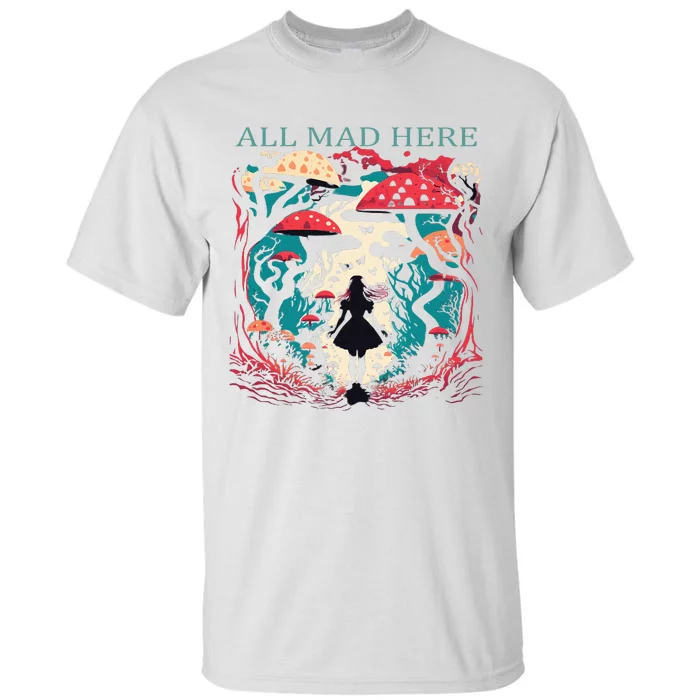 Alice In Wonderland All Mad Here Tall T-Shirt