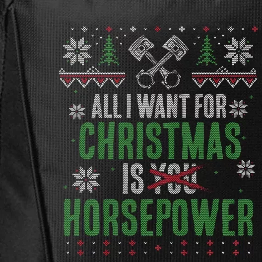 All I Want For Christmas Is Horsepower Xmas Cool Gift City Backpack