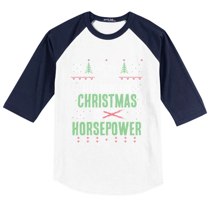 All I Want For Christmas Is Horsepower Xmas Cool Gift Baseball Sleeve Shirt