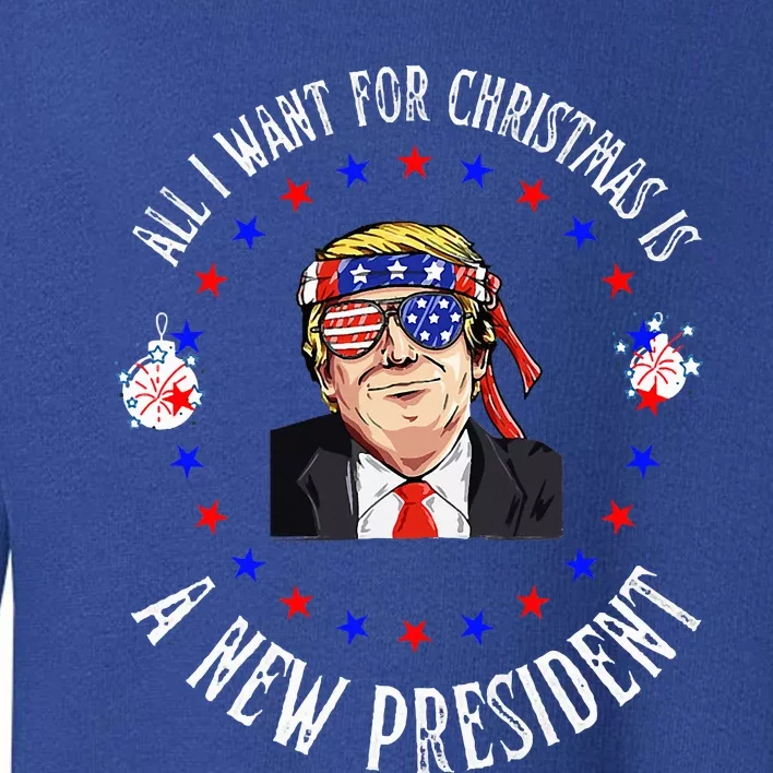 All I Want For Christmas Is A New President Trump Xmas Toddler Sweatshirt