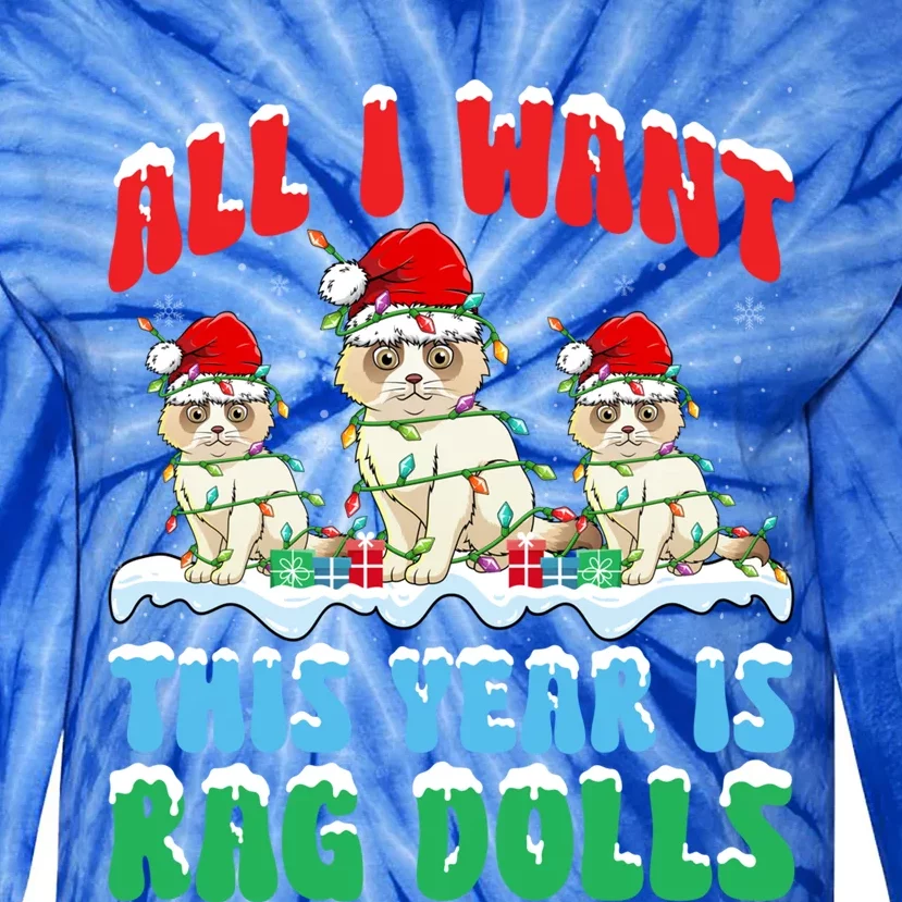 All I Want This Year Is Ragdoll Cat Wearing Christmas Hat Great Gift Tie-Dye Long Sleeve Shirt