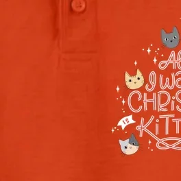 All I Want For Christmas Is Kittens Holiday Cute Cat Cool Gift Dry Zone Grid Performance Polo