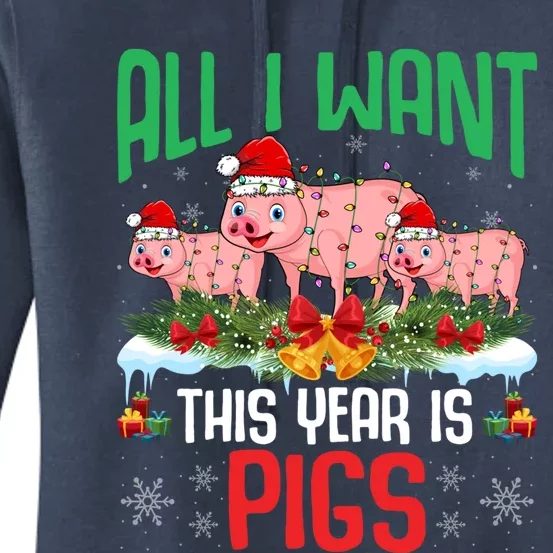 All I Want This Year Is Pigs Wearing Santa Hat Christmas Meaningful Gift Women's Pullover Hoodie