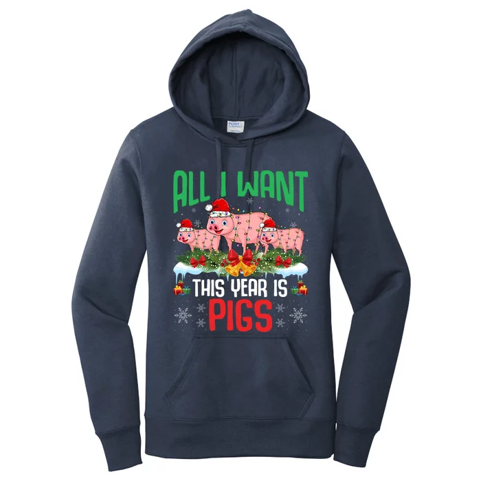 All I Want This Year Is Pigs Wearing Santa Hat Christmas Meaningful Gift Women's Pullover Hoodie