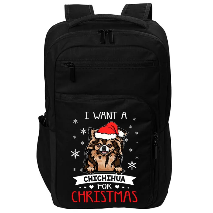 All I Want For Christmas Is A Chihuahua Santa Reindeer Cool Gift Impact Tech Backpack