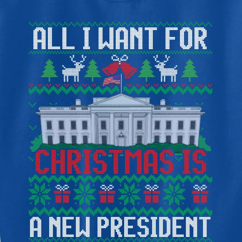 All I Want For Christmas Is A New President Ugly Sweater Meaningful Gift Kids Sweatshirt